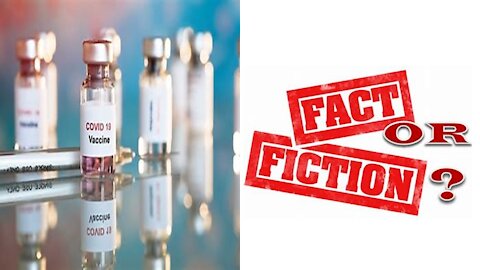 COVID 19 Vaccine Fact vs. Fiction