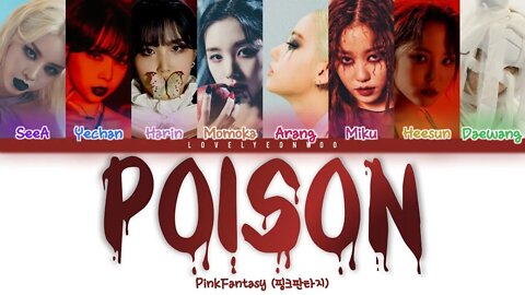 Music Reaction To PinkFantasy 핑크판타지 – Poison (독 Lyrics Color Coded HanRomEng)