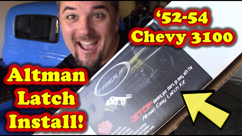 DIY: Altman Latch Install - 1952-1954 Chevy 3100!!!!