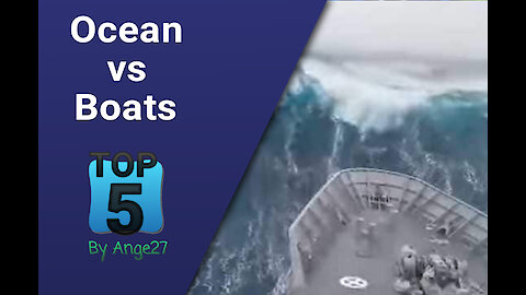 Top 5 - Ocean vs boats