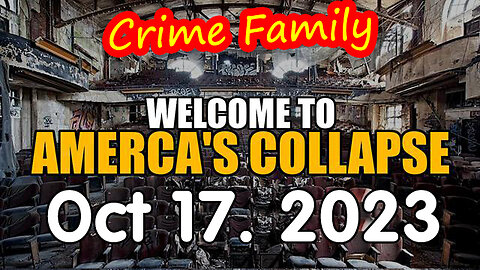 Welcome to America's Collapse 10.17.23 - RED ALERT WARNING