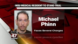 MSU medical resident to stand trial