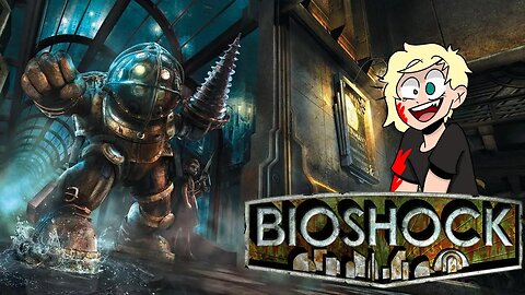 BioShock: The Collection Part 3 (Commentary)