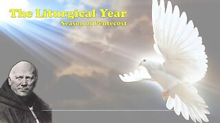 June 2nd: Pentecost Friday - The Liturgical Year