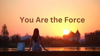 You Are the Force ∞The 9D Arcturian Council, Channeled by Daniel Scranton 09-27-2022