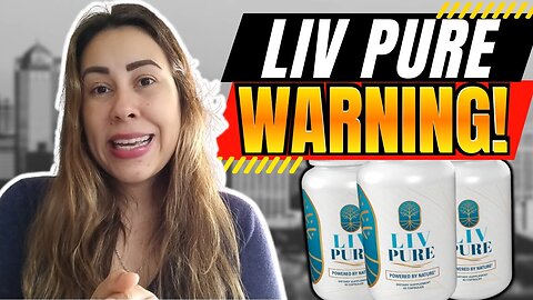 LIV PURE ⚠️NOBODY EVER SAID THAT!⚠️ LIV PURE REVIEW - LIV PURE Really Works? LIV PURE HONEST REVIEW