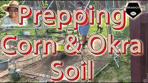 #prepping #corn & #okra #soilpreparation - #catshobbycorner