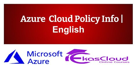 #7 Azure Cloud Policy Info _ Ekascloud _ English