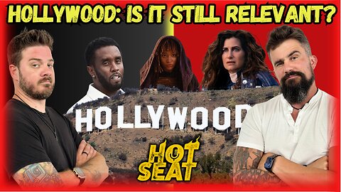 In The HotSeat Episode 10: Is Hollywood Still Relevant?