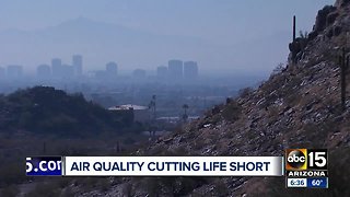 Terrible air quality could impact the life expectancy on Valley residents