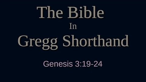 The Bible in Shorthand - Genesis 3:19-24