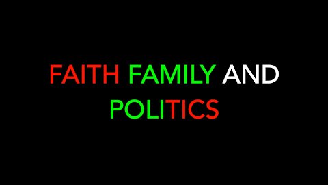 Faith Family and Politics Christmas 2021