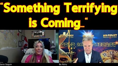 Bo Polny & Janie Seguin: "Something Terrifying is Coming..."