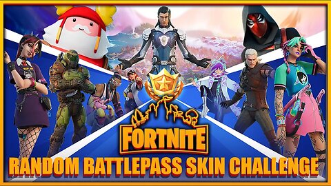 Random Battlepass Skin Challenge : Fortnite