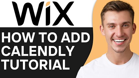 HOW TO ADD CALENDLY TO WIX WEBSITE