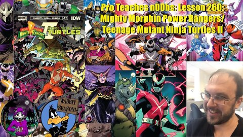 Pro Teaches n00bs: Lesson 260: Mighty Morphin Power Rangers/Teenage Mutant Ninja Turtles II