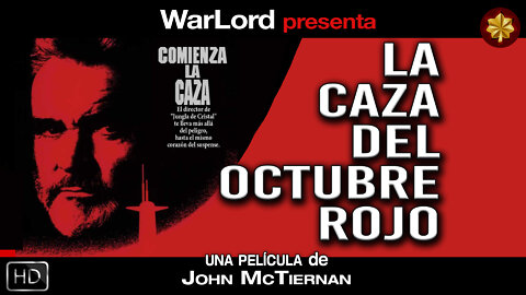 🎥 La Caza del Octubre Rojo (1990) | HD español - castellano