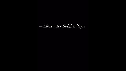 Alexander Solzhenitsyn