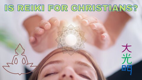 Is Reiki for Christians: History & Symbolism with former Reiki Master