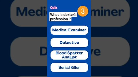 🎬 Quiz_Dexter : 🍿 What is dexter's profession ? 👀 #dexter