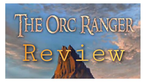 The Orc Ranger Novellas Review