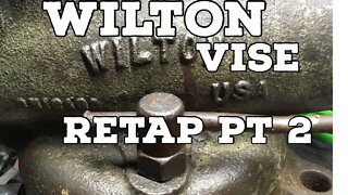 Wilton Bullet Retap Part 2 - First There Was Metric - Then Standard Saved the Day