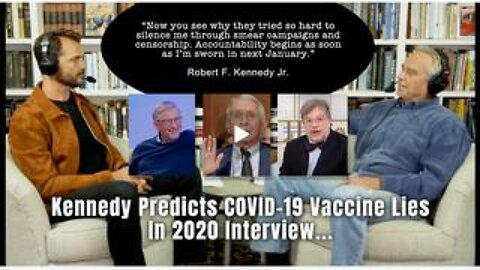 KENNEDY Predicts COVID-19 Vaccine Lies In 2020 Interview...