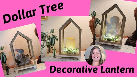 Photo Frame Lantern DIY ~ Dollar Tree DIY Lantern ~ Decorative Lantern