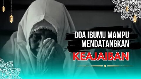 Tidak Ada Yang Istimewa Dalam Hidup Kita Selain Doa Ibu - Ustadz Zein Muchsin