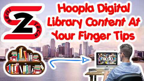 Hoopla Digital - Library Content At Your Finger Tips