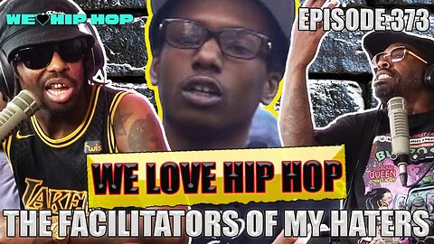 The DUVY Arrest! Flippa Makes The Papers & More | We Love Hip Hop Podcast Ep373