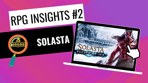 RPG Insights: Solasta - Descubra o Poder da Luz no Mundo das Trevas