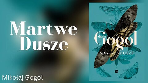 Martwe dusze - Mikołaj Gogol | Audiobook PL