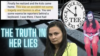 The Truths in her lies... #JusticeForGannon #LeteciaStauch