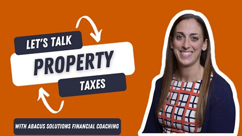 Let's Talk Property Taxes!