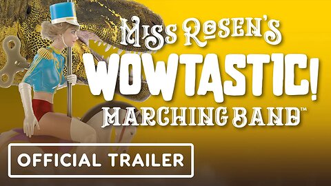 Miss Rosen's Wowtastic! Marching Band - Official Reveal Trailer | IndieMania Showcase 2024