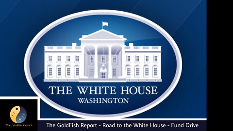 The GoldFish Report No. 834, week 259-B POTUS Report