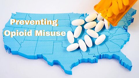 Opioid Misuse Prevention