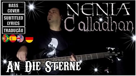 NENIA C'ALLADHAN - AN DIE STERNE (BASS Cover + Untertitelte Texte + Übersetzungen ENG/ESP/POR)