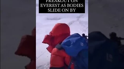 Mt. Everest - *Climber freaks out as bodies slide past her* 😱