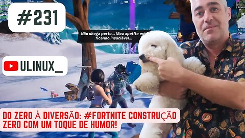 Do Zero à Diversão: #Fortnite Construção Zero com um Toque de Humor!