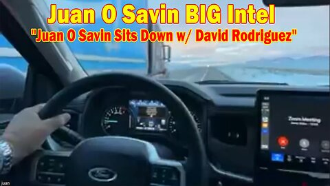 Juan O Savin BIG Intel Mar 24: "Juan O Savin Sits Down w/ David Rodriguez"