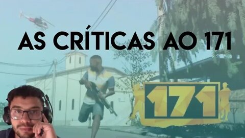 As criticas ao 171