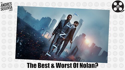 Is Tenet Really The BEST & WORST of Nolan?