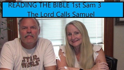 Reading the Bible This Year-1st Samuel 3-The Lord Calls Samuel