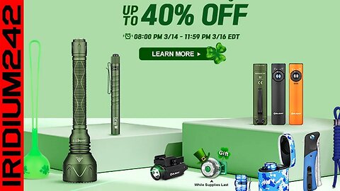 Up to 40% off! Olight St Patricks' Day Event - March 14th - 16th