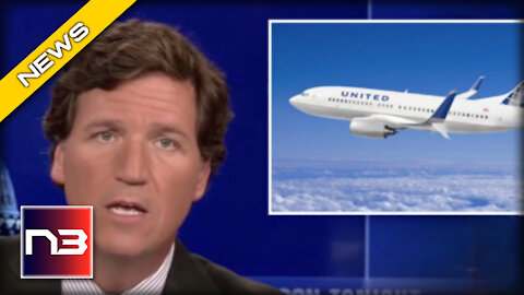 Tucker Carlson UNLOADS On United Airlines For New “Woke” Hiring Policy