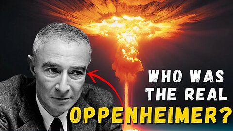 Who Was Oppenheimer? The Life, Mind, and Philosophy of Oppenheimer