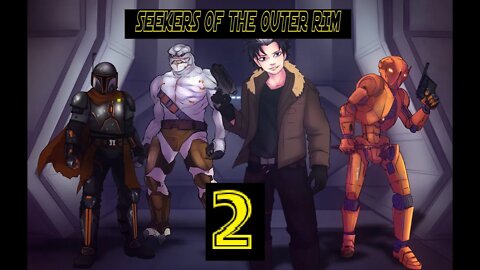 Seekers of the Outer Rim(Star Wars: Edge of Empire Campaign) Episode 2: Scratching the Surface