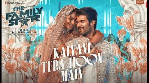 Kalyani Tera Hoon Main- Vijay Deverakonda, Mrunal - Gopi Sundar, Sachet-Parampara - The Family Star